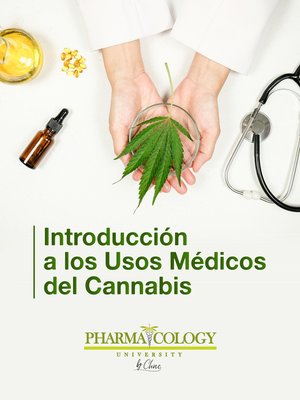 cover image of Introducción a los usos médicos del Cannabis